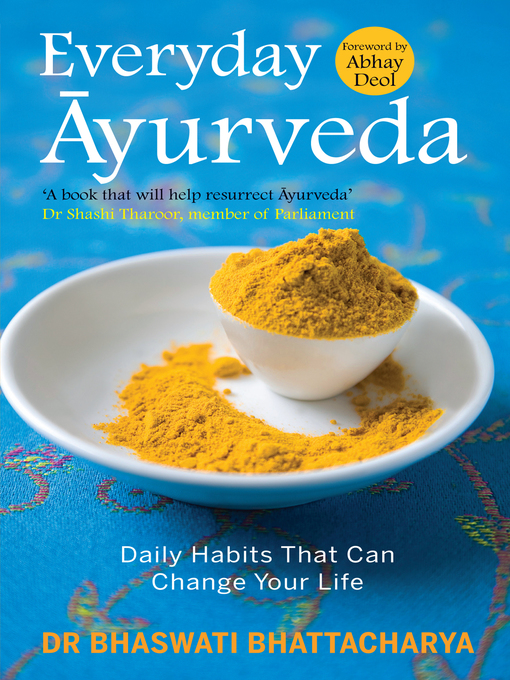 Title details for Everyday Ayurveda by Bhaswati Bhattacharya - Available